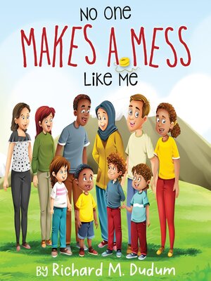 cover image of No One Makes a Mess Like Me